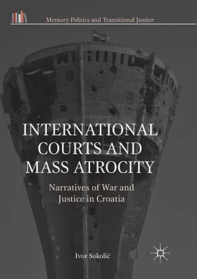 International Courts and Mass Atrocity