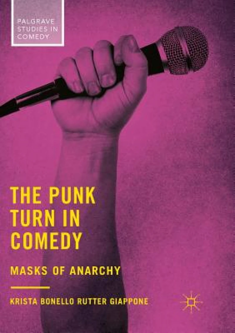 The Punk Turn in Comedy