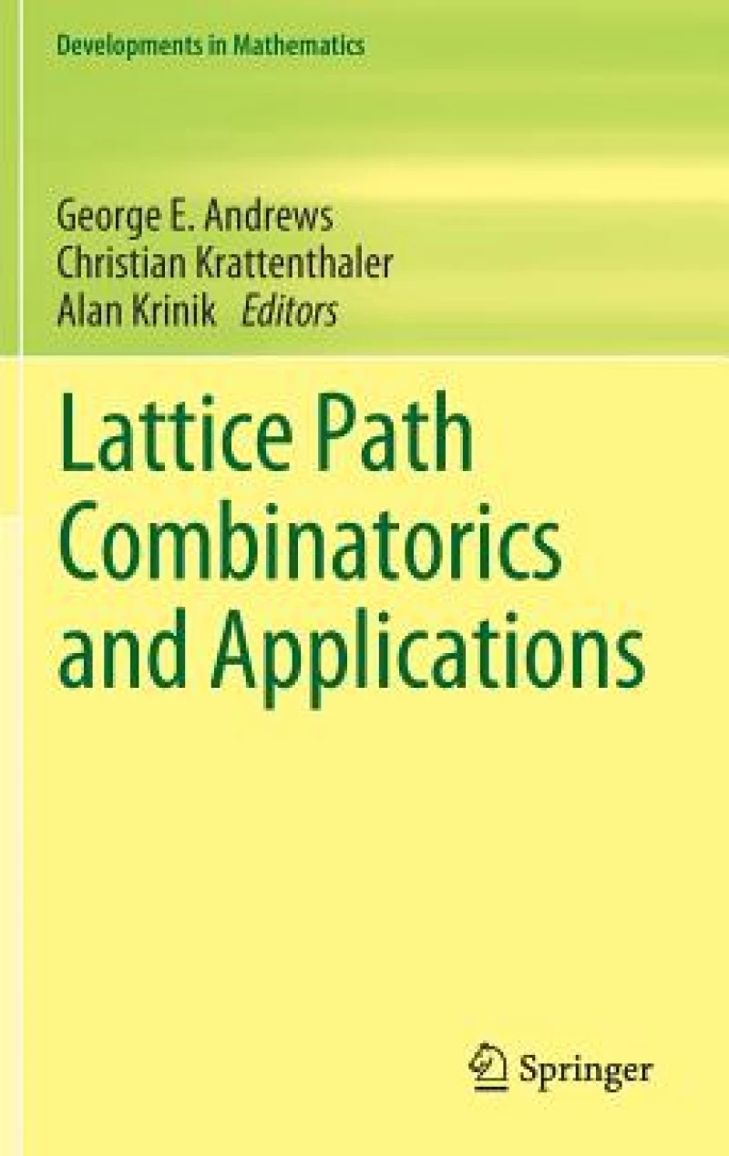 Lattice Path Combinatorics and Applications
