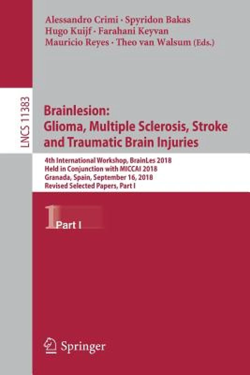 Brainlesion: Glioma, Multiple Sclerosis, Stroke and Traumatic Brain Injuries
