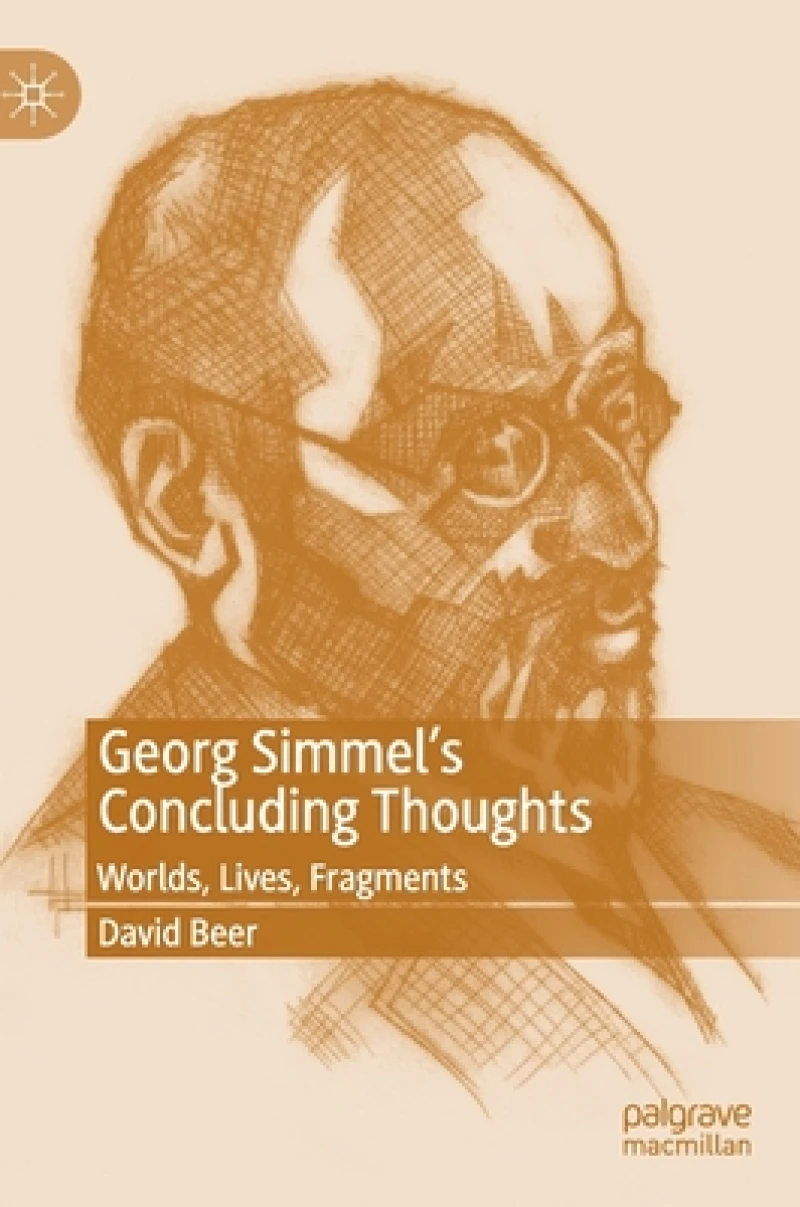 Georg Simmel’s Concluding Thoughts