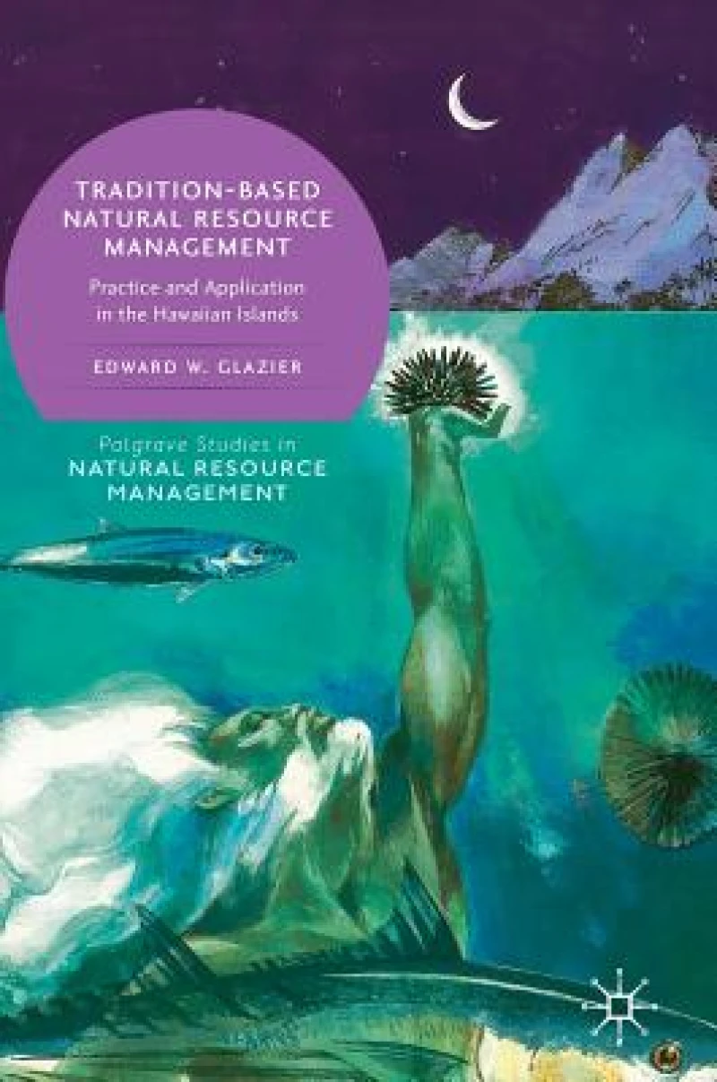 Tradition-Based Natural Resource Management