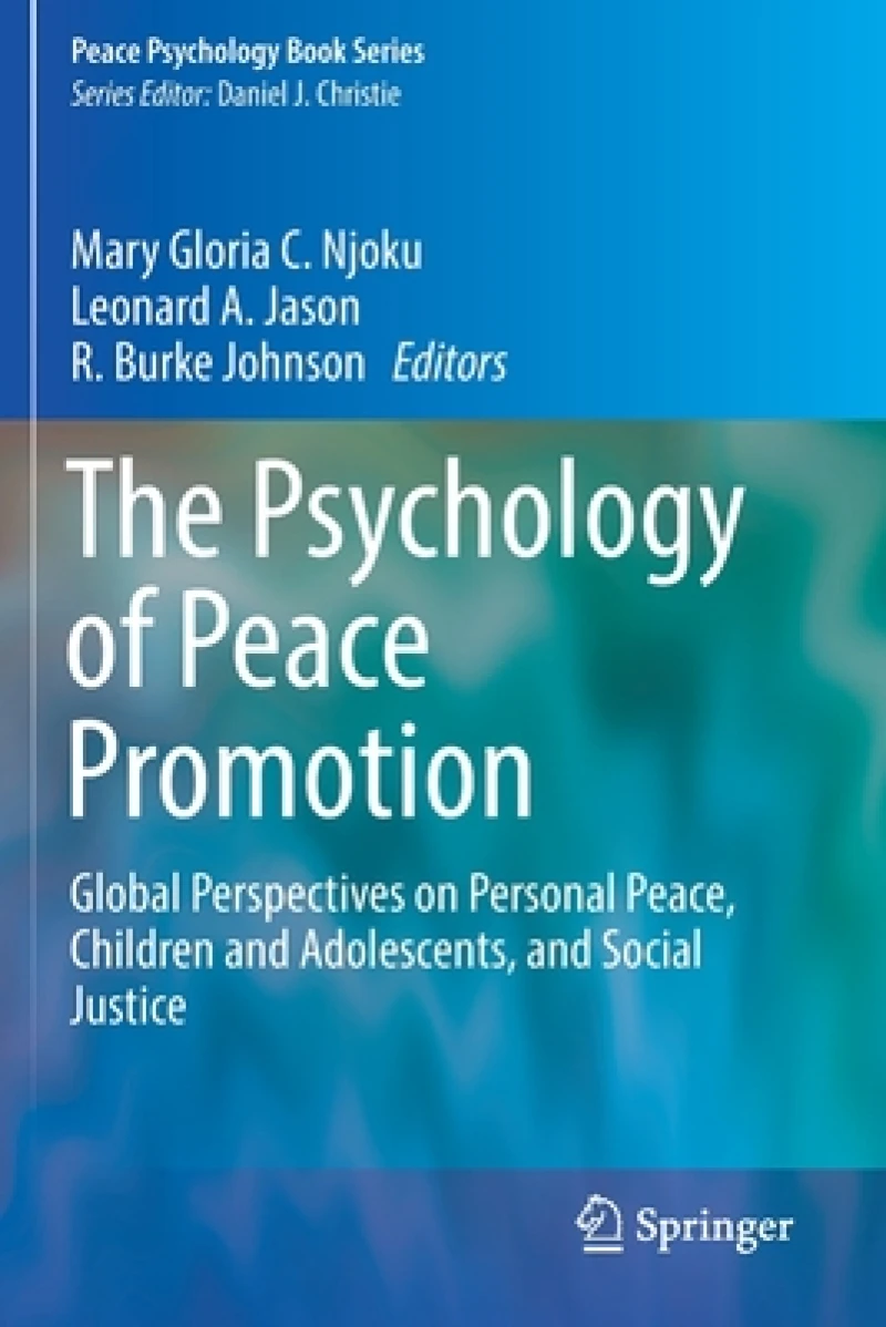 The Psychology of Peace Promotion