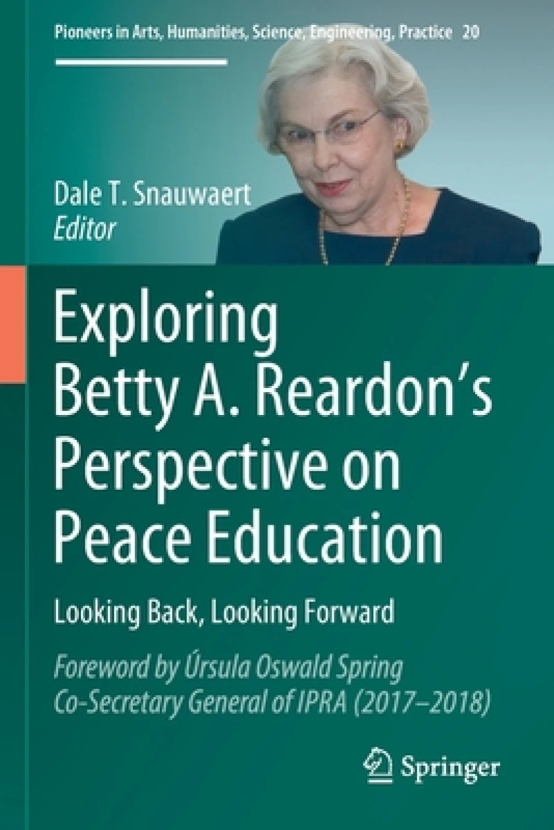 Exploring Betty A. Reardon’s Perspective on Peace Education