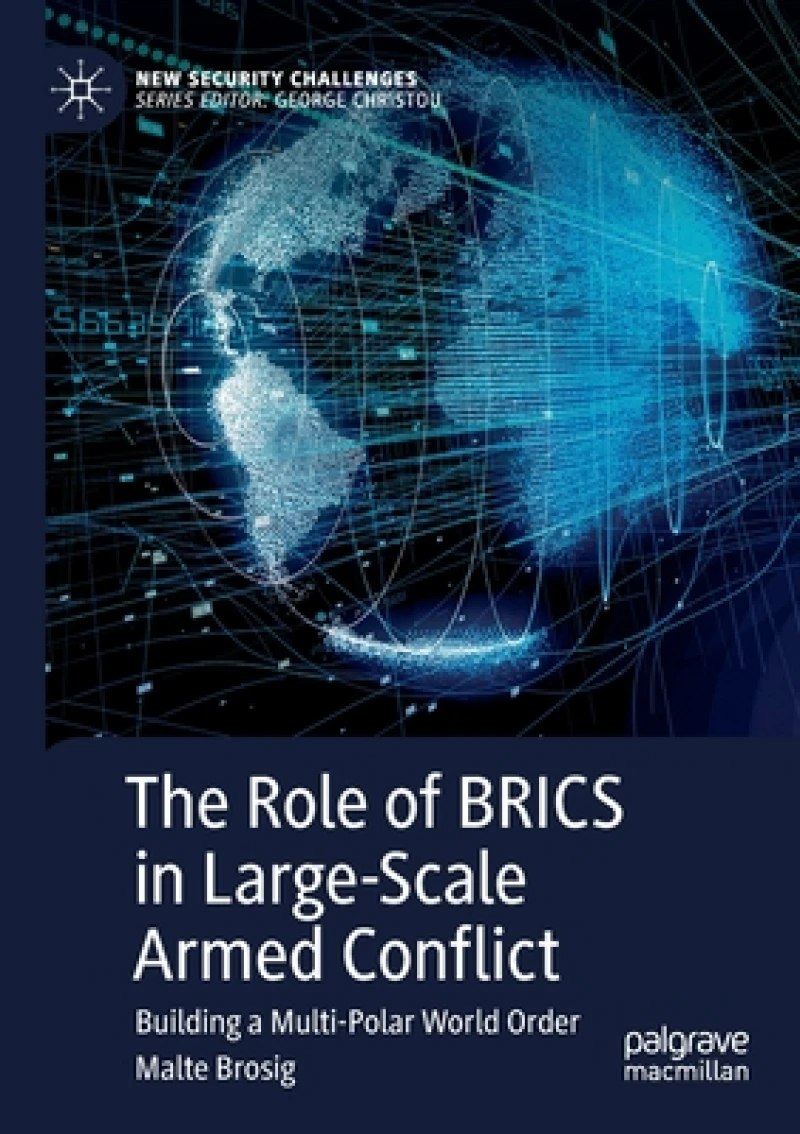 The Role of BRICS in Large-Scale Armed Conflict