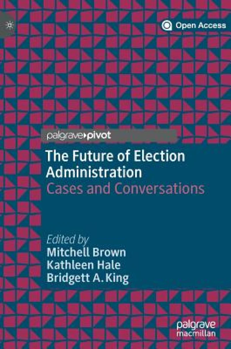 The Future of Election Administration