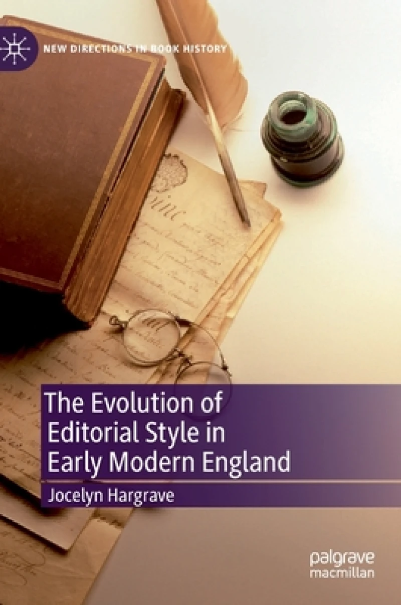 The Evolution of Editorial Style in Early Modern England