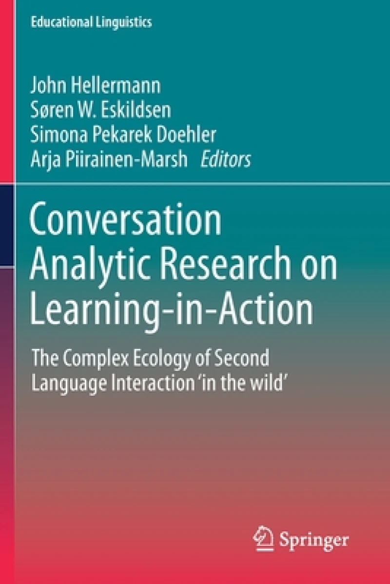 Conversation Analytic Research on Learning-in-Action