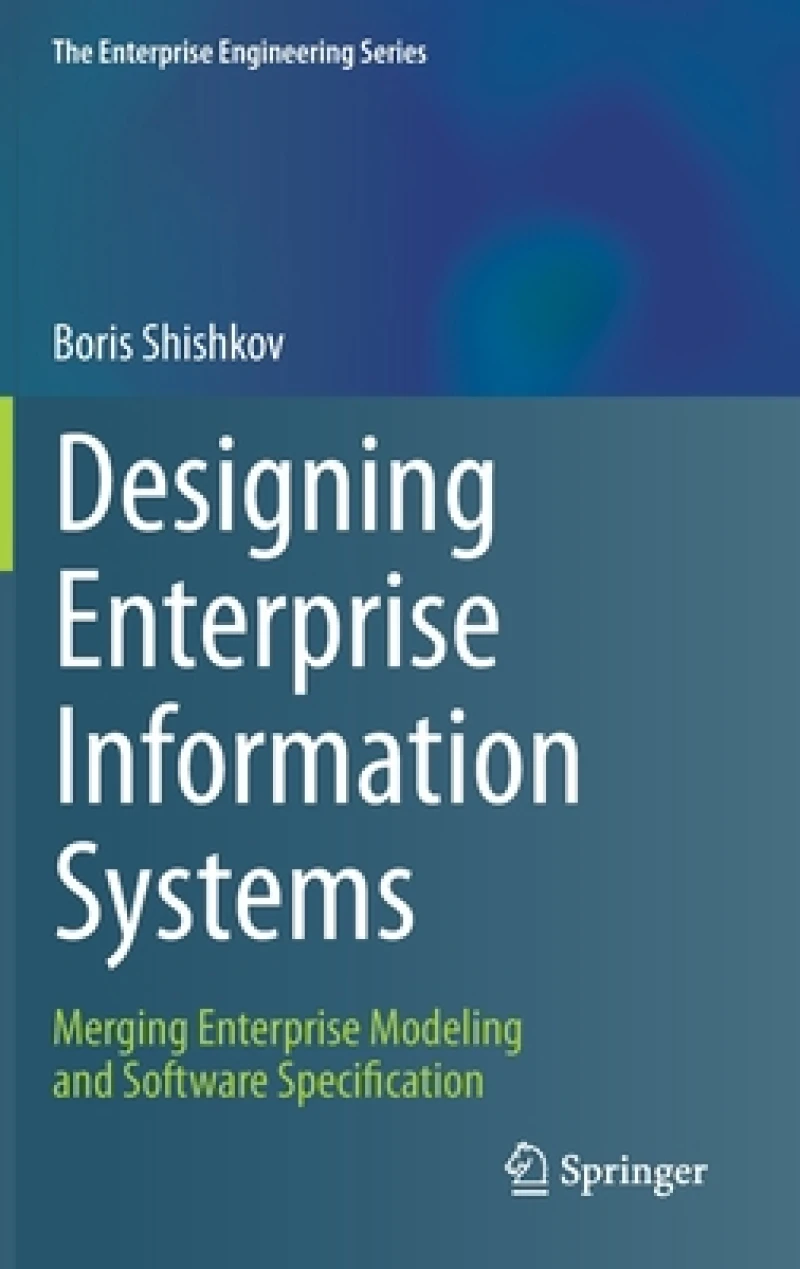 Designing Enterprise Information Systems