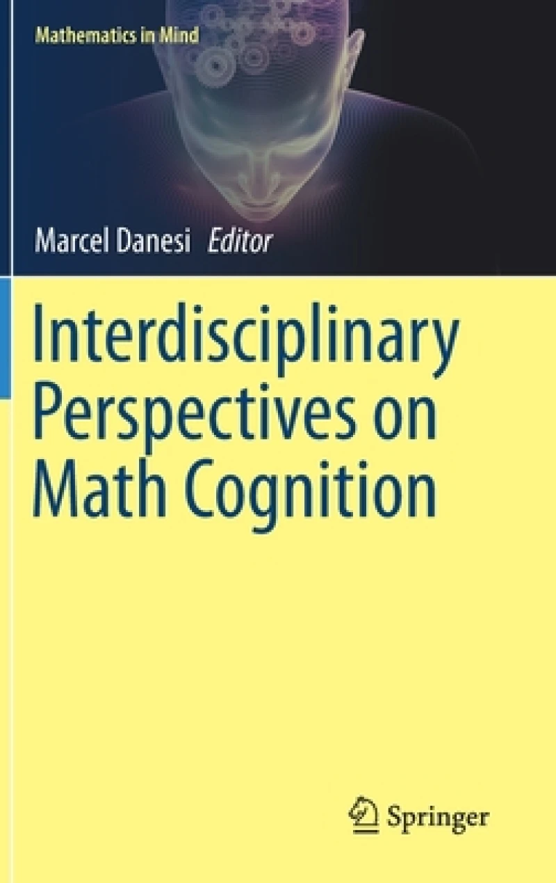 Interdisciplinary Perspectives on Math Cognition