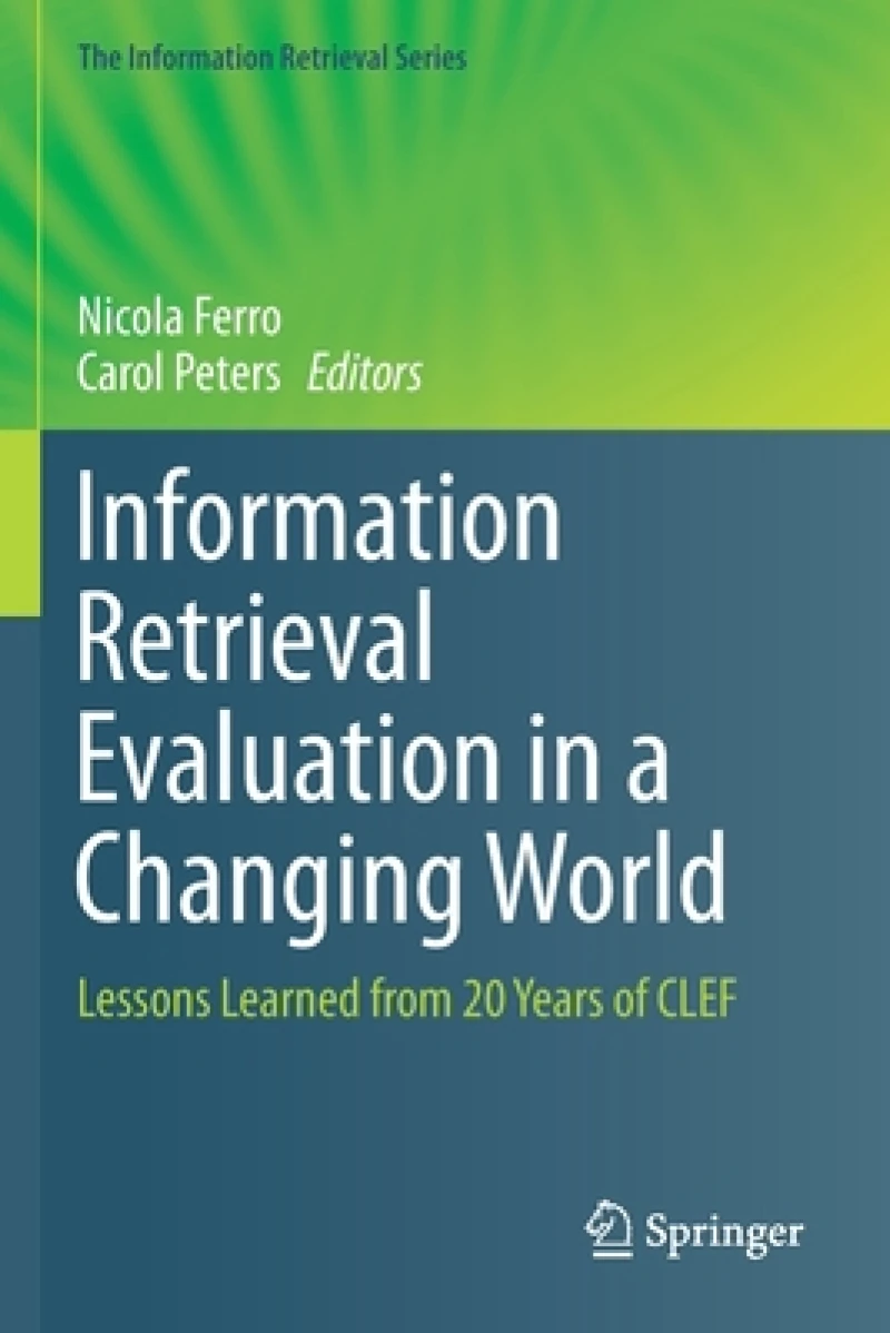 Information Retrieval Evaluation in a Changing World