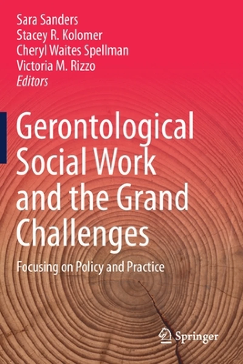 Gerontological Social Work and the Grand Challenges