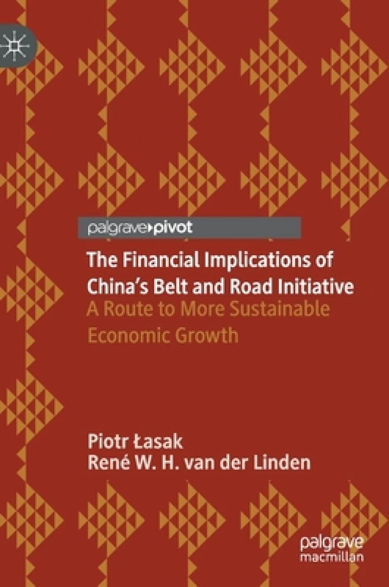 The Financial Implications of China’s Belt and Road Initiative