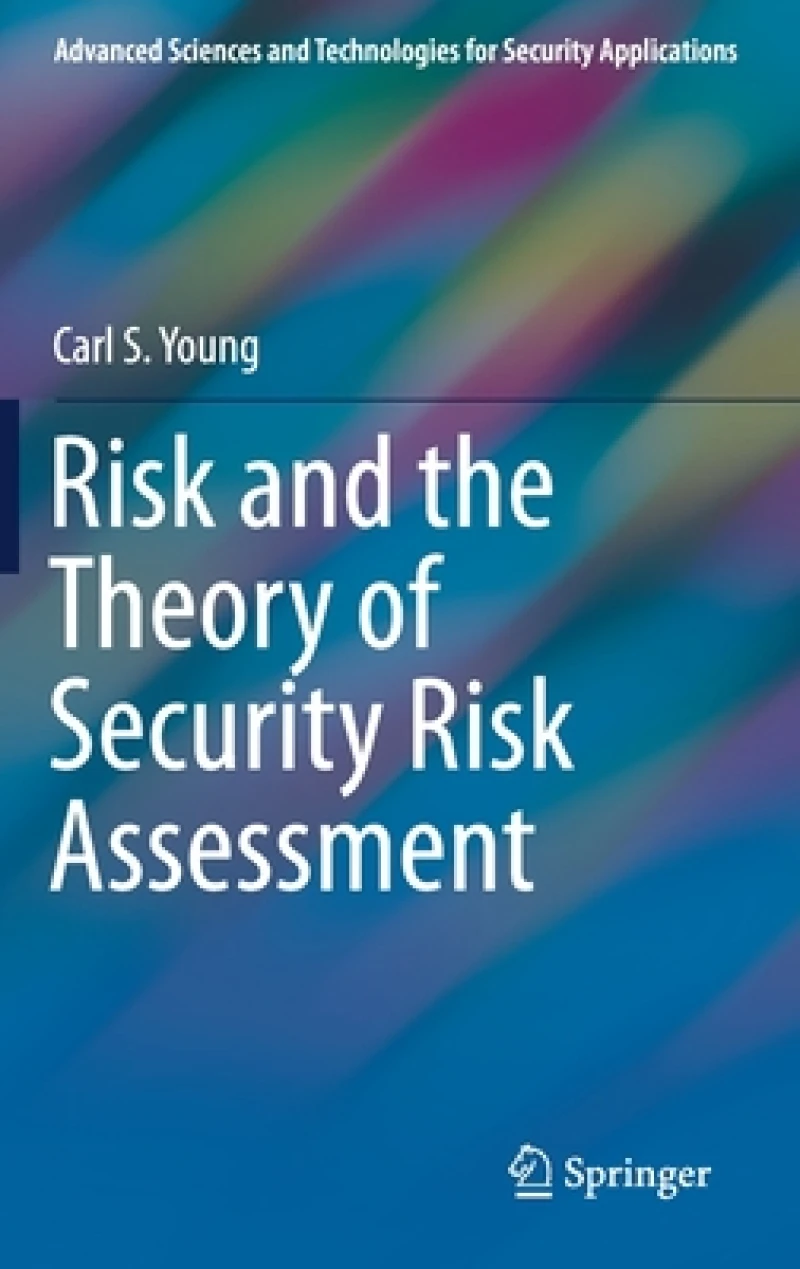 Risk and the Theory of Security Risk Assessment