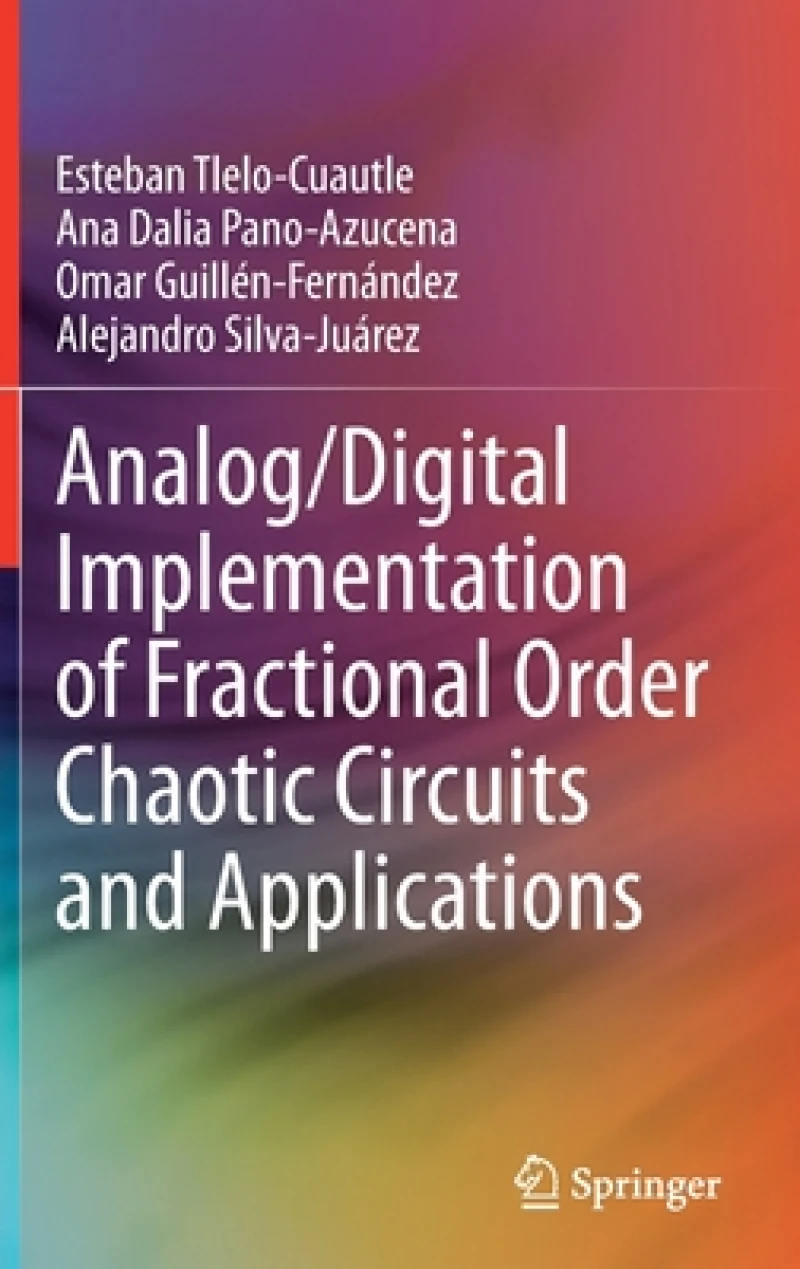 Analog/Digital Implementation of Fractional Order Chaotic Circuits and Applications