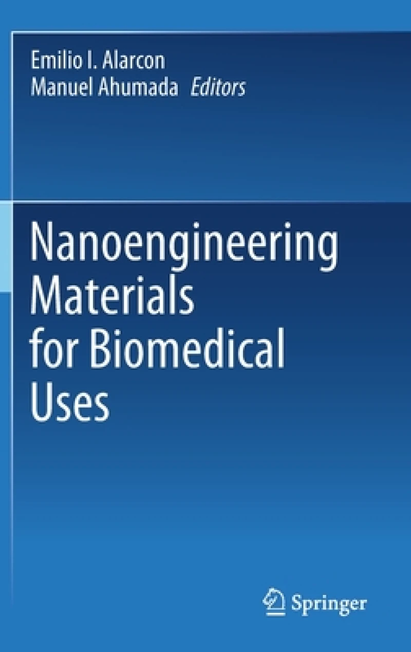Nanoengineering Materials for Biomedical Uses