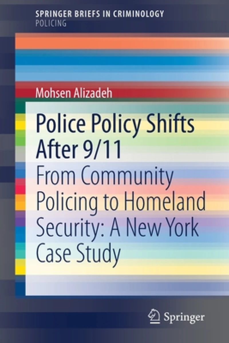 Police Policy Shifts After 9/11