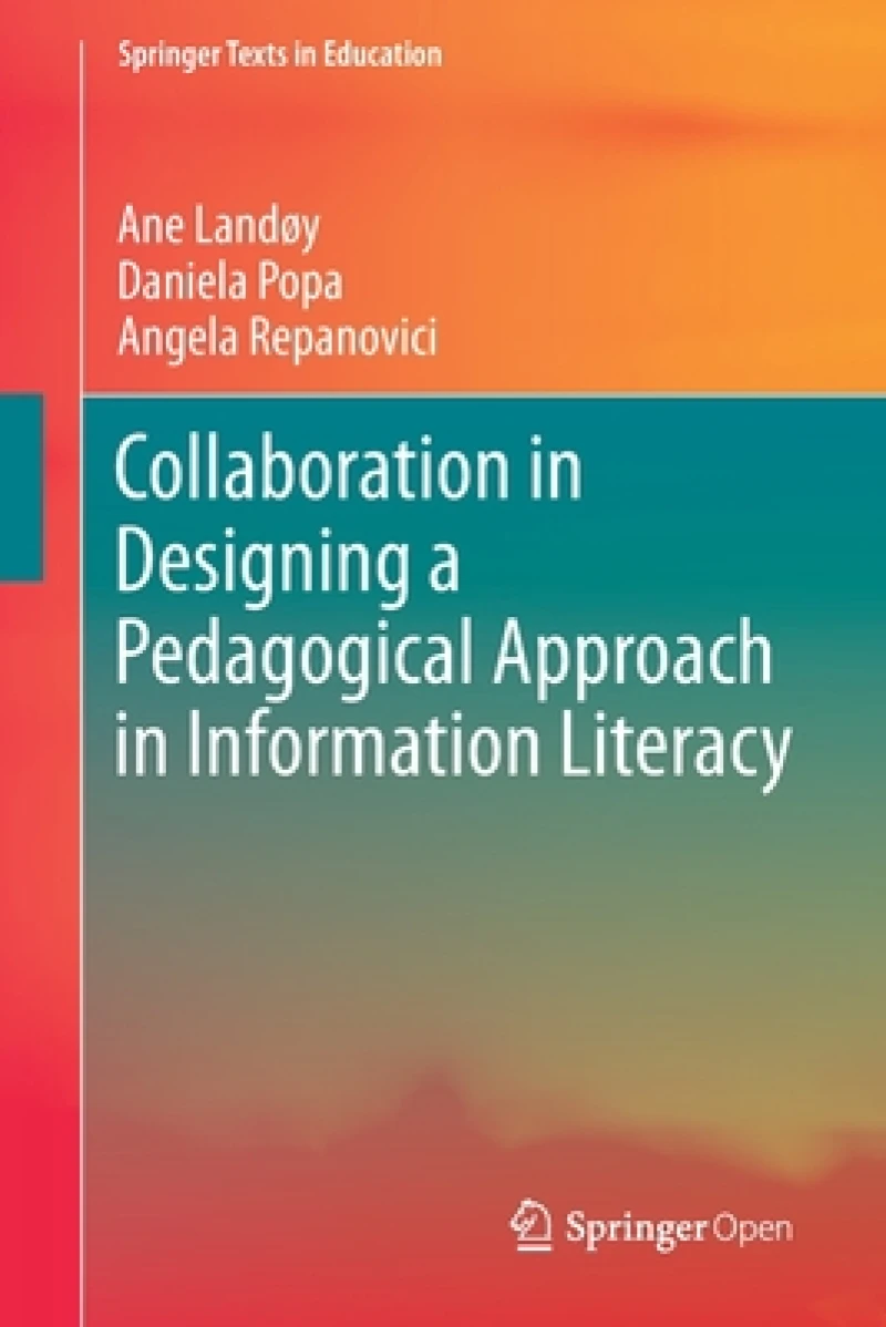 Collaboration in Designing a Pedagogical Approach in Information Literacy