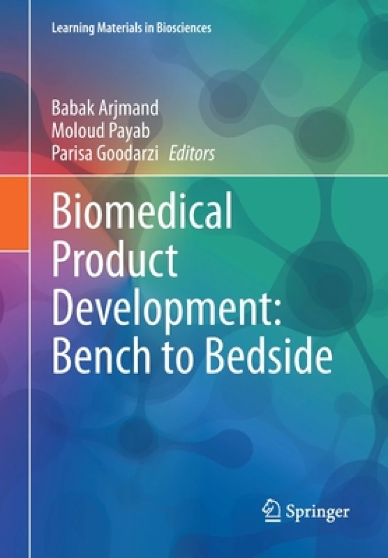 Biomedical Product Development: Bench to Bedside