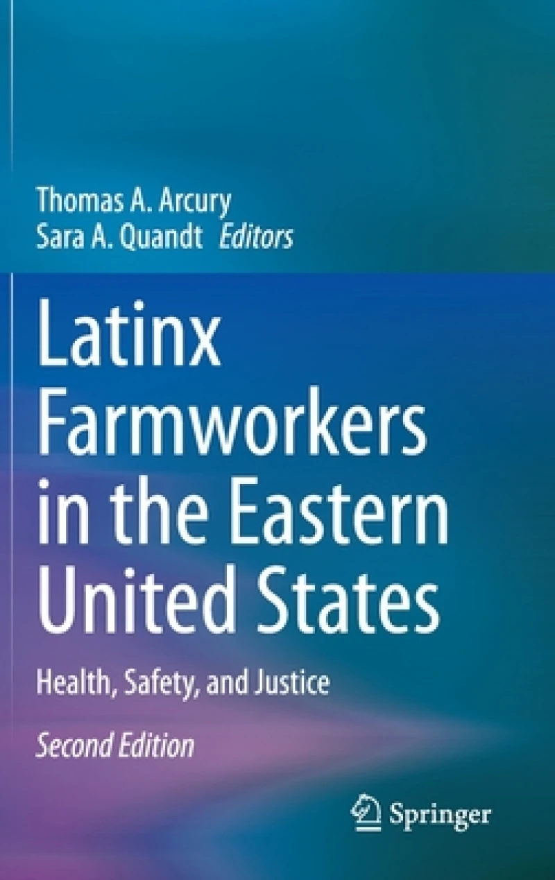 Latinx Farmworkers in the Eastern United States