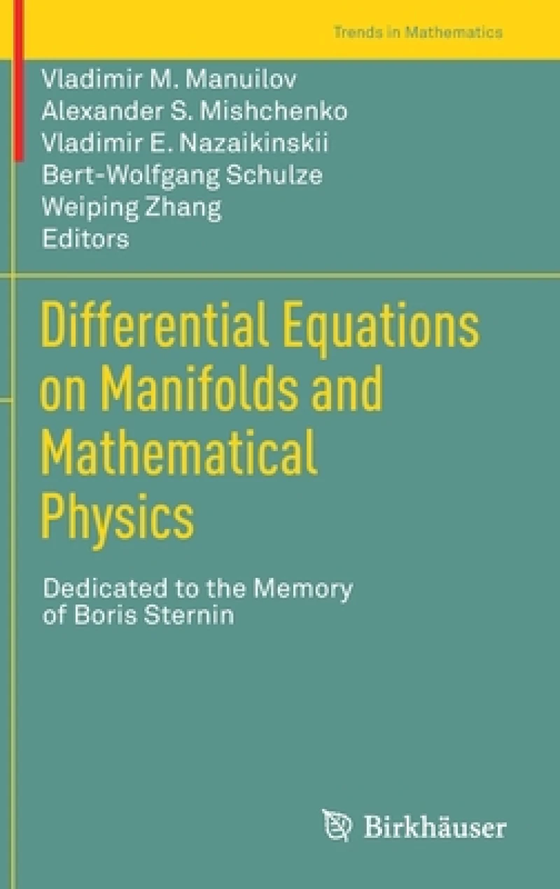 Differential Equations on Manifolds and Mathematical Physics