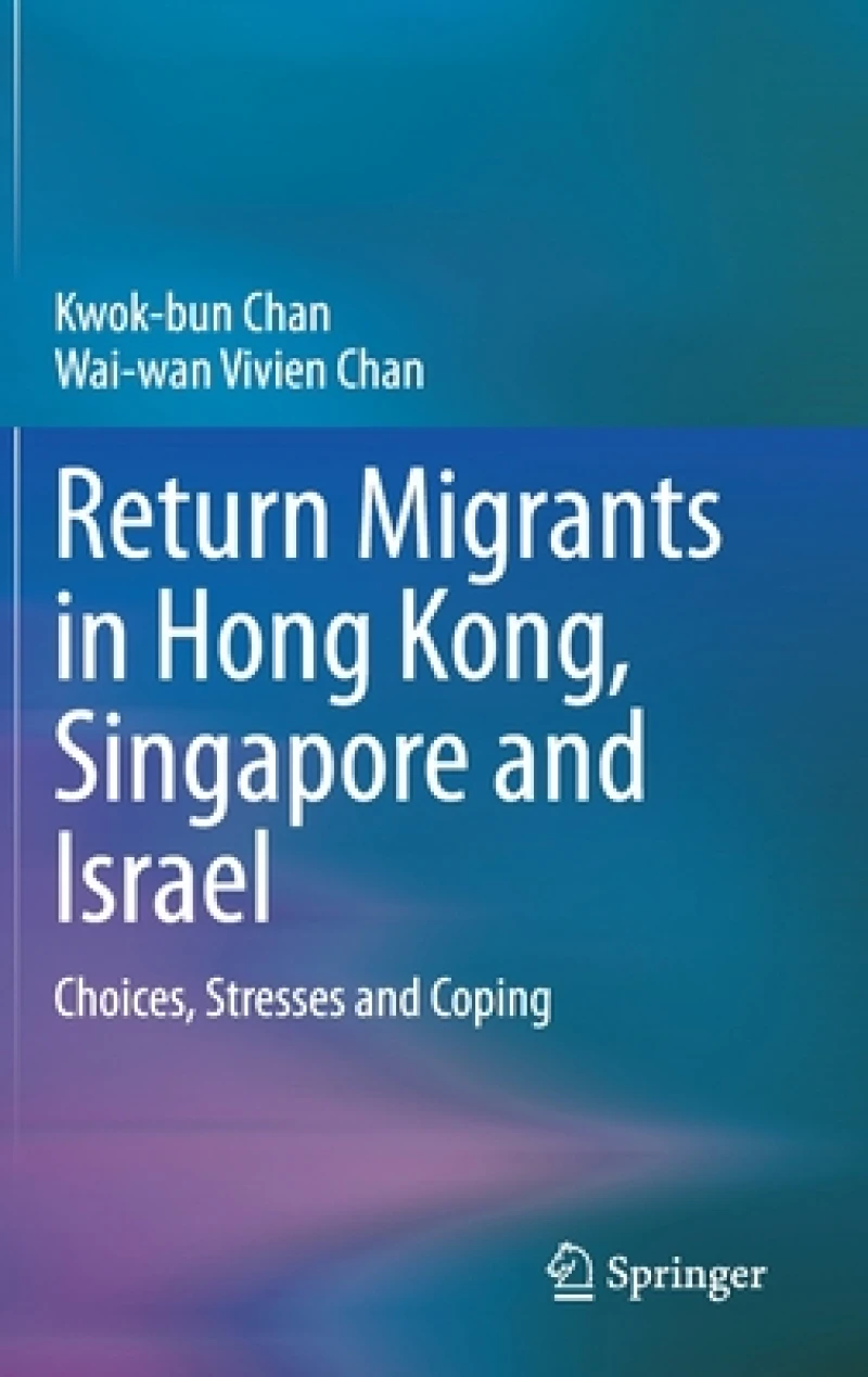 Return Migrants in Hong Kong, Singapore and Israel