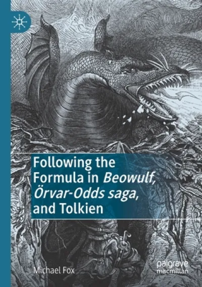 Following the Formula in Beowulf, Orvar-Odds saga, and Tolkien
