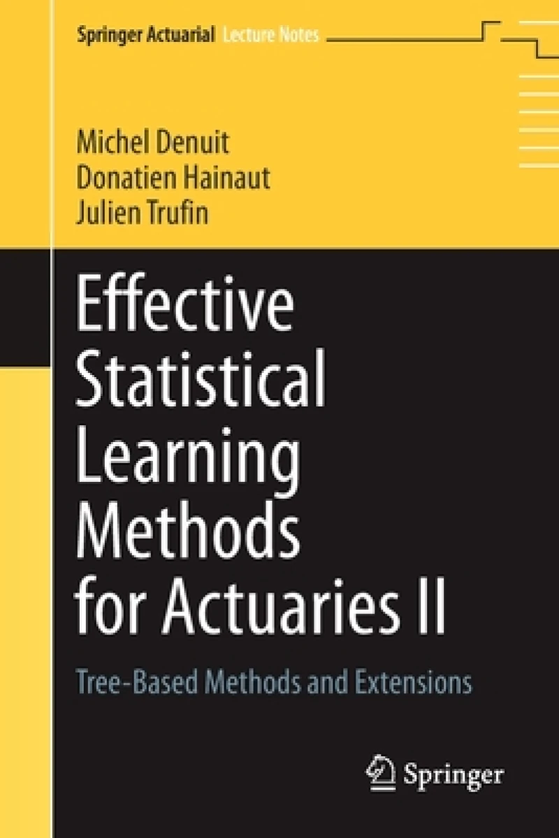 Effective Statistical Learning Methods for Actuaries II