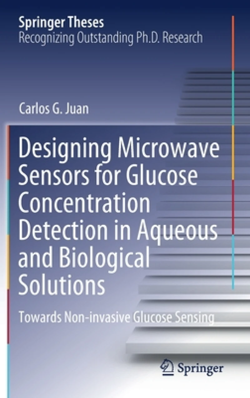 Designing Microwave Sensors for Glucose Concentration Detection in Aqueous and Biological Solutions