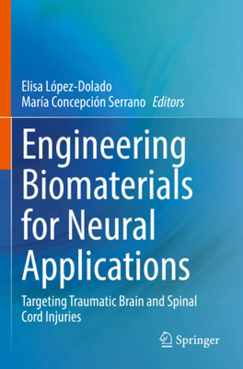 Engineering Biomaterials for Neural Applications