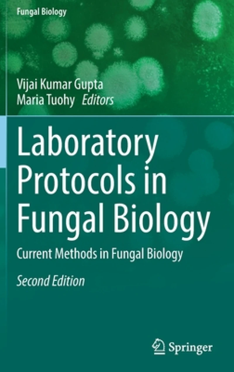 Laboratory Protocols in Fungal Biology