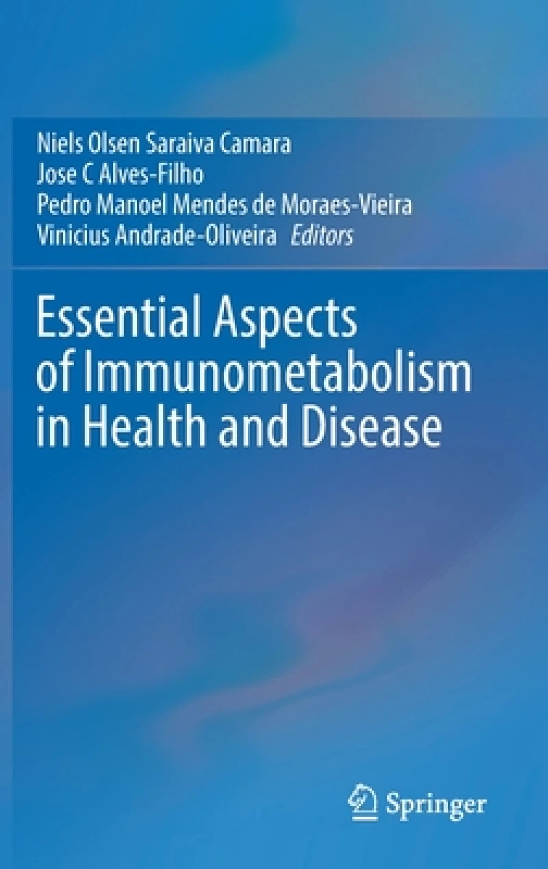 Essential Aspects of Immunometabolism in Health and Disease