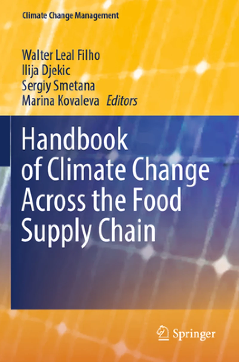 Handbook of Climate Change Across the Food Supply Chain