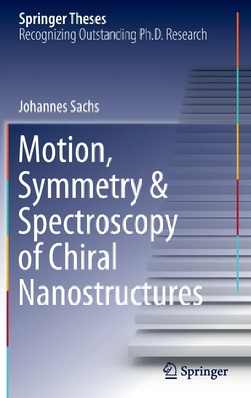 Motion, Symmetry & Spectroscopy of Chiral Nanostructures