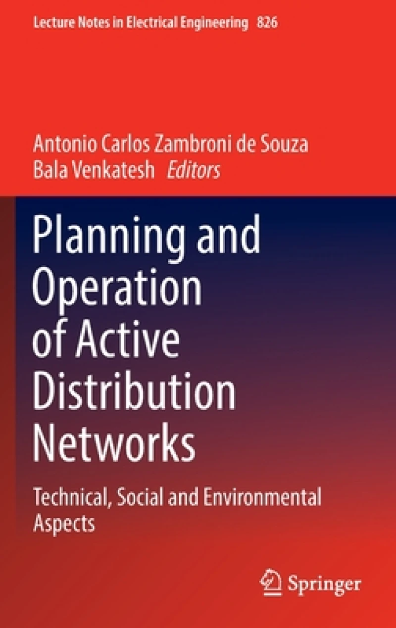 Planning and Operation of Active Distribution Networks