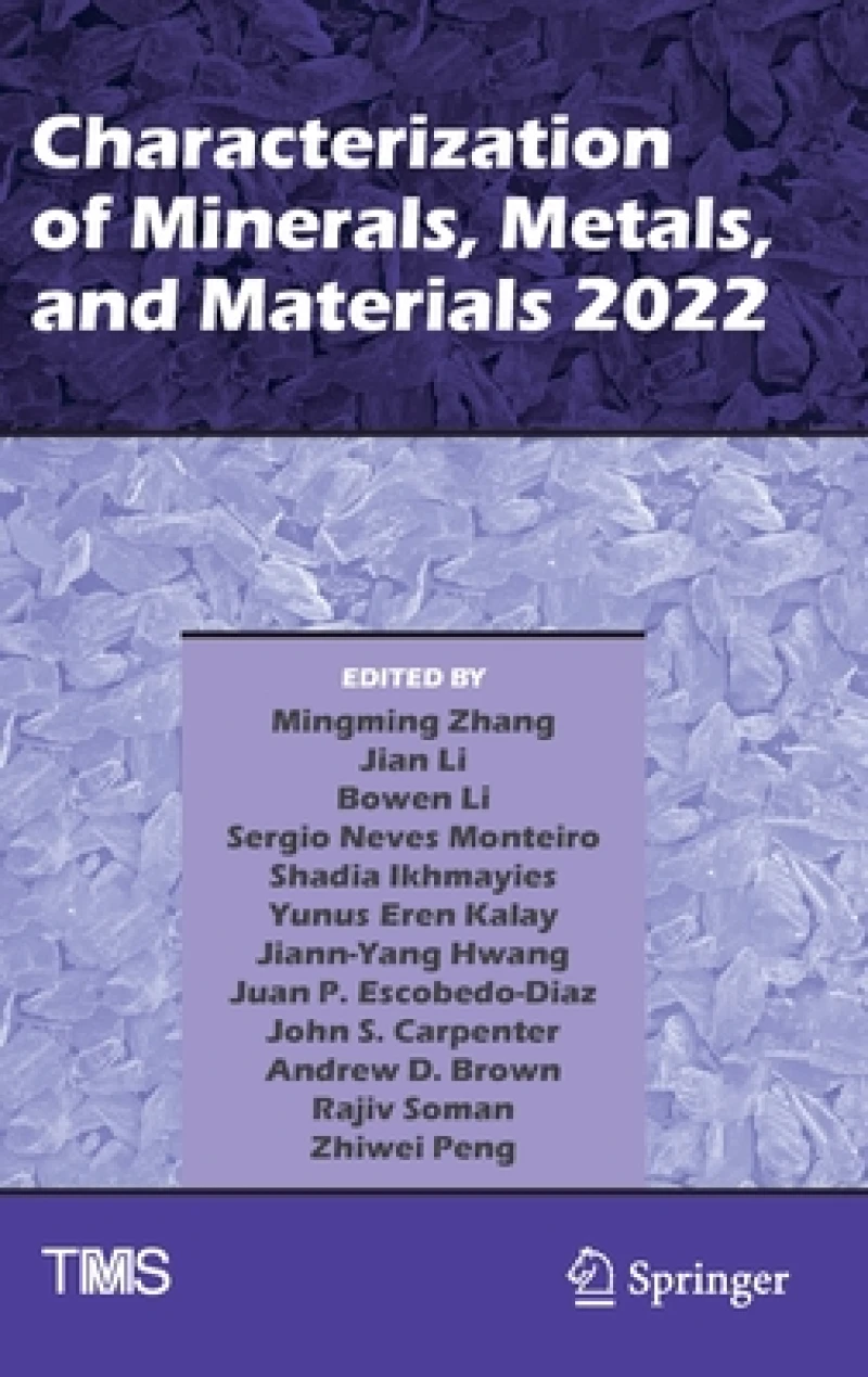 Characterization of Minerals, Metals, and Materials 2022