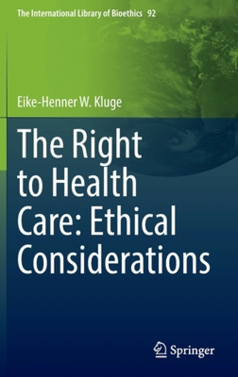 The Right to Health Care: Ethical Considerations