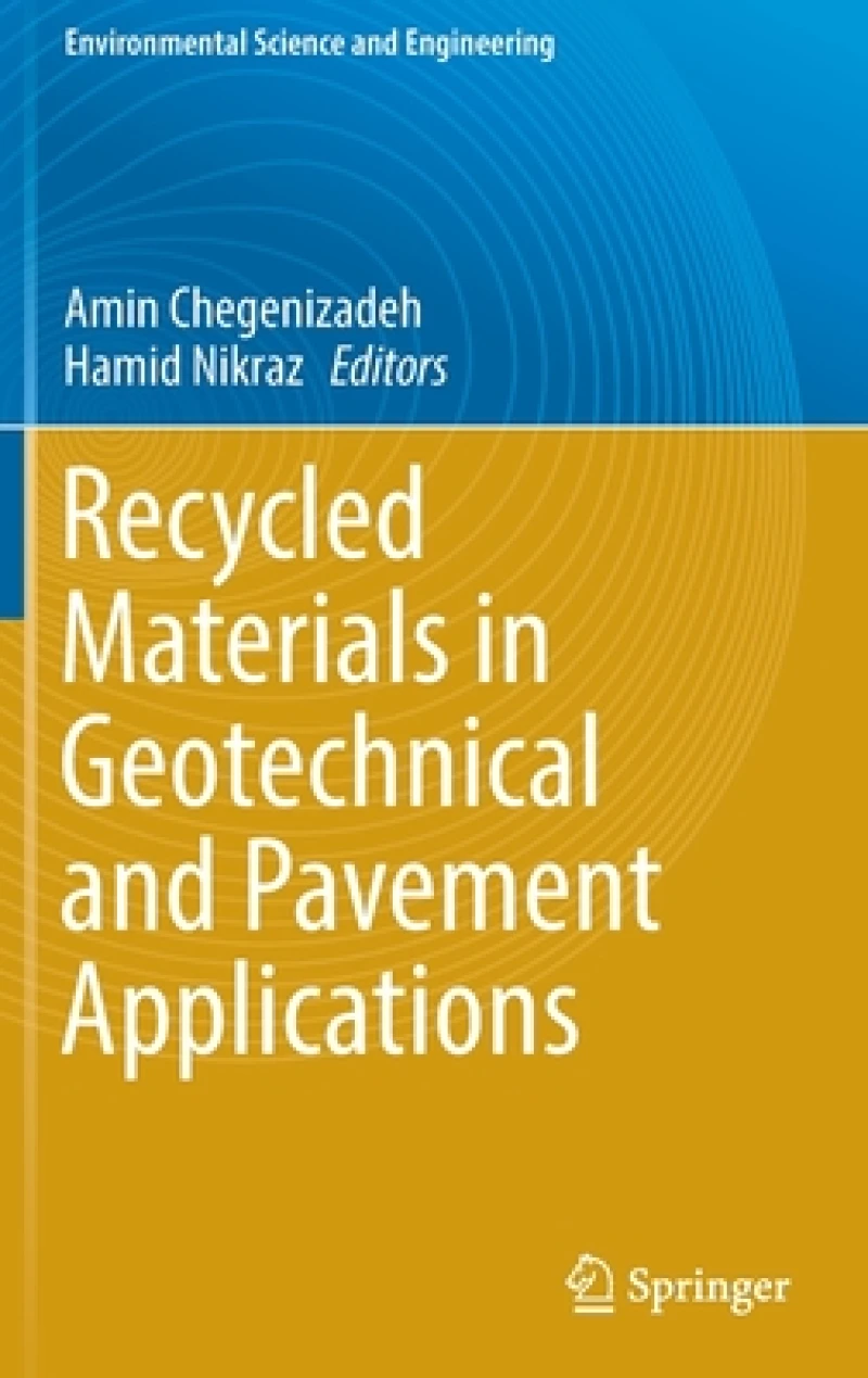 Recycled Materials in Geotechnical and Pavement Applications