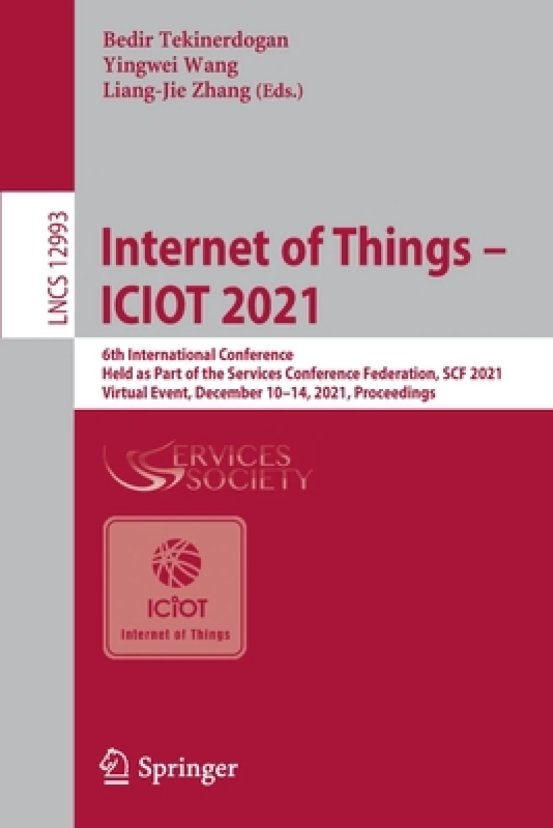 Internet of Things – ICIOT 2021