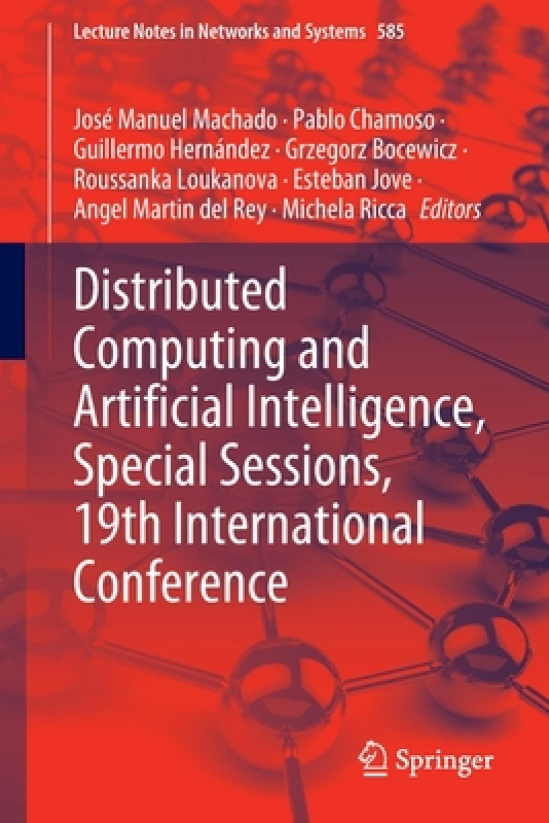 Distributed Computing and Artificial Intelligence, Special Sessions, 19th International Conference