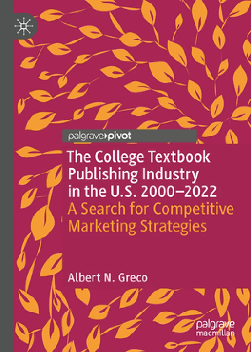 The College Textbook Publishing Industry in the U.S. 2000-2022