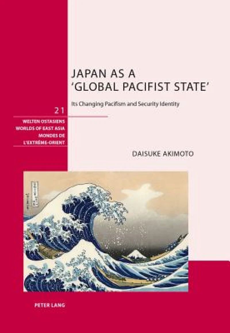 Japan as a 'Global Pacifist State'