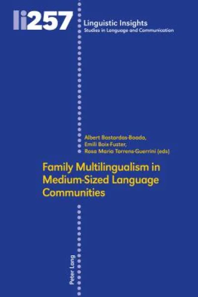 Family Multilingualism in Medium-Sized Language Communities