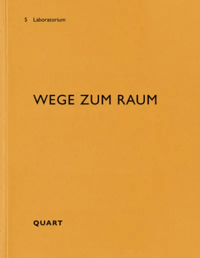 Wege zum Raum