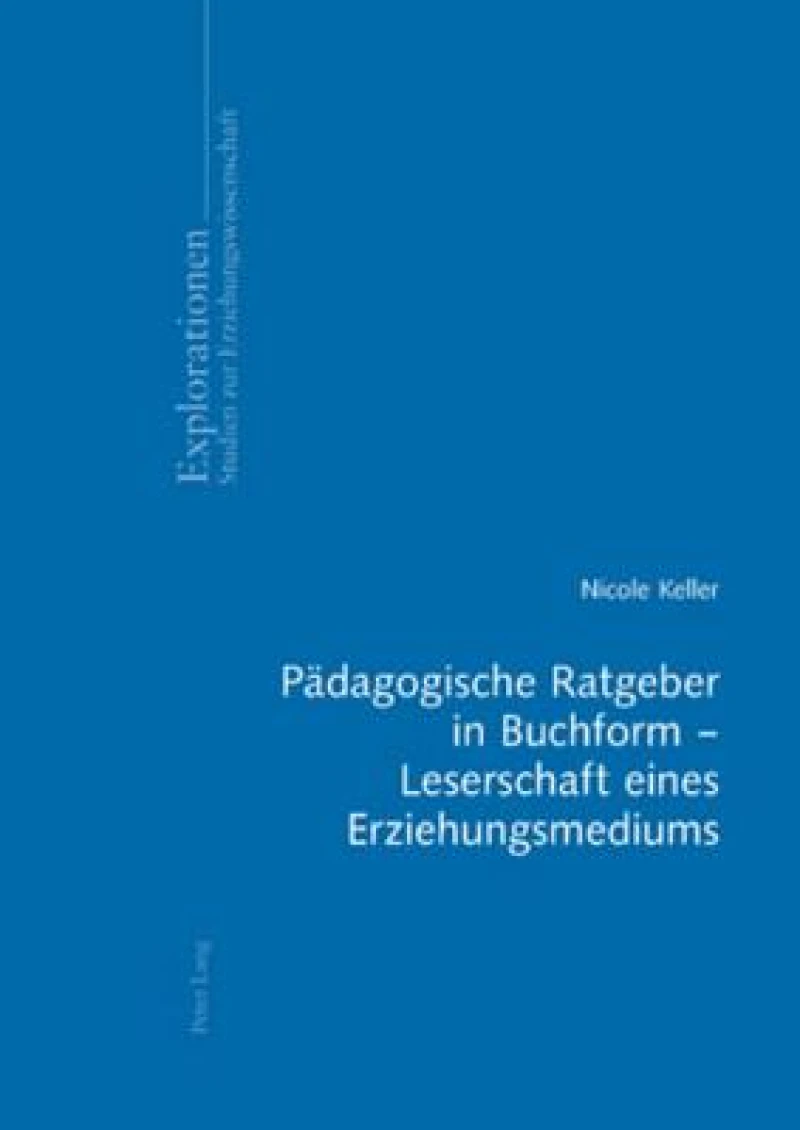 Paedagogische Ratgeber in Buchform - Leserschaft Eines Erziehungsmediums