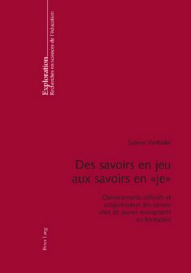 Des Savoirs En Jeu Aux Savoirs En « Je »