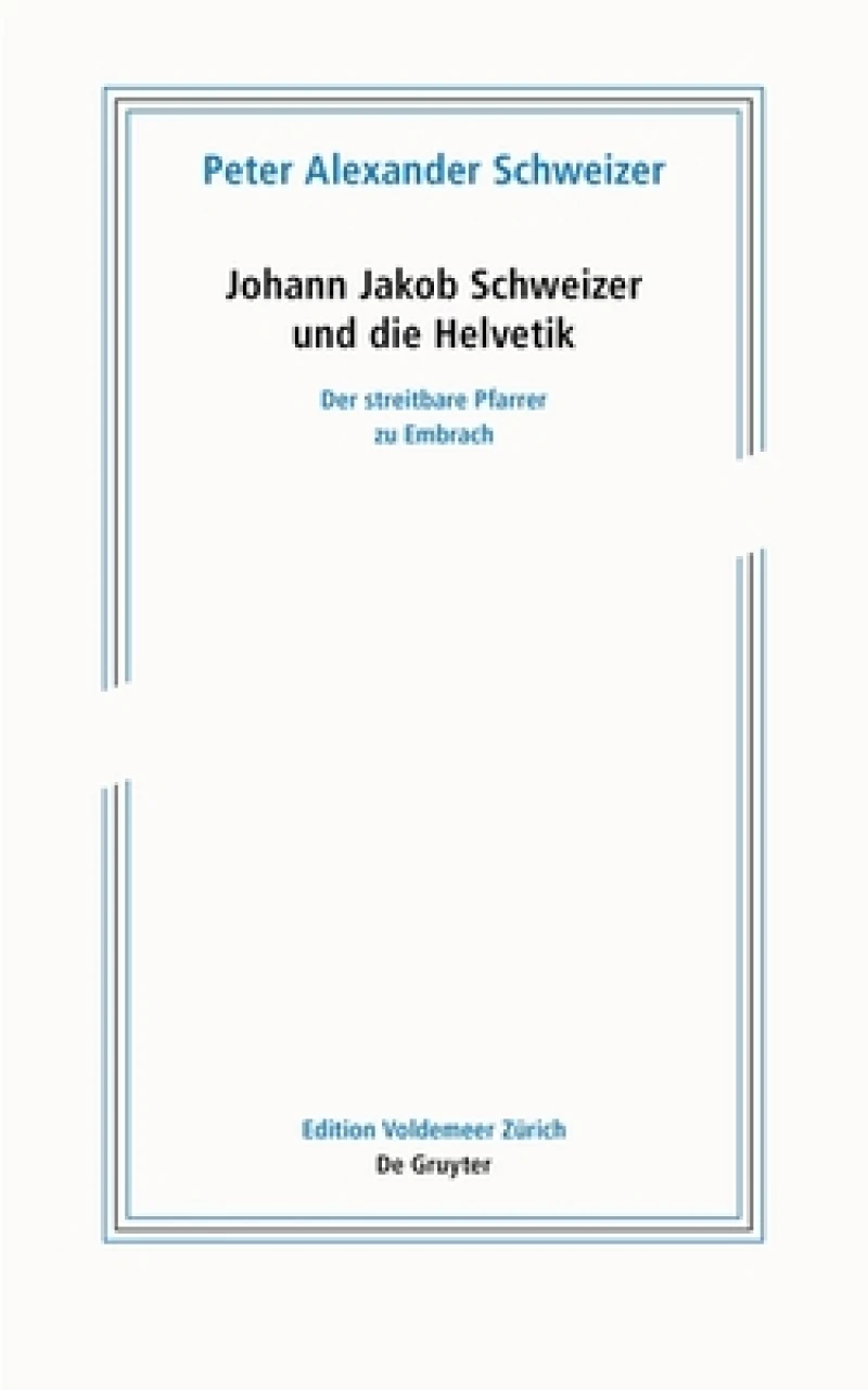 Johann Jakob Schweizer und die Helvetik