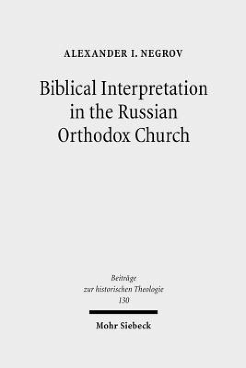 Biblical Interpretation in the Russian Orthodox Church