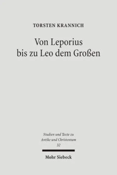 Von Leporius bis zu Leo dem Großen