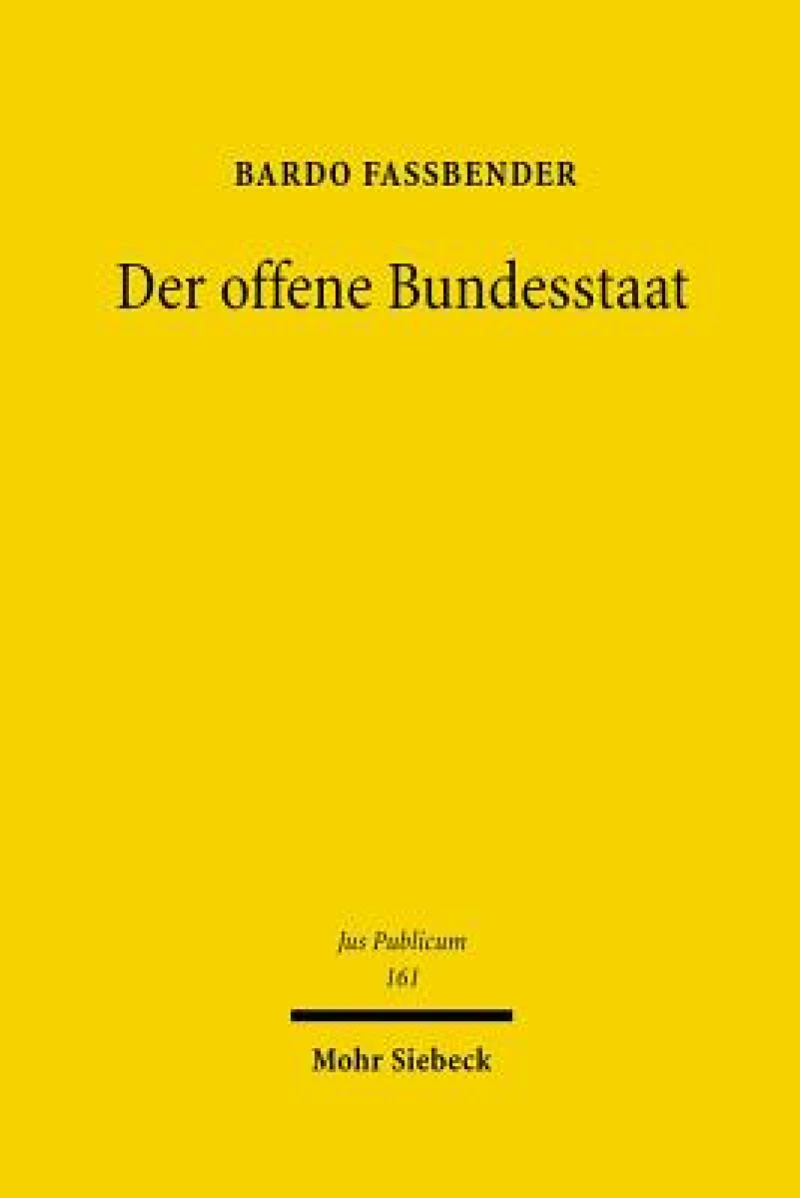 Der offene Bundesstaat